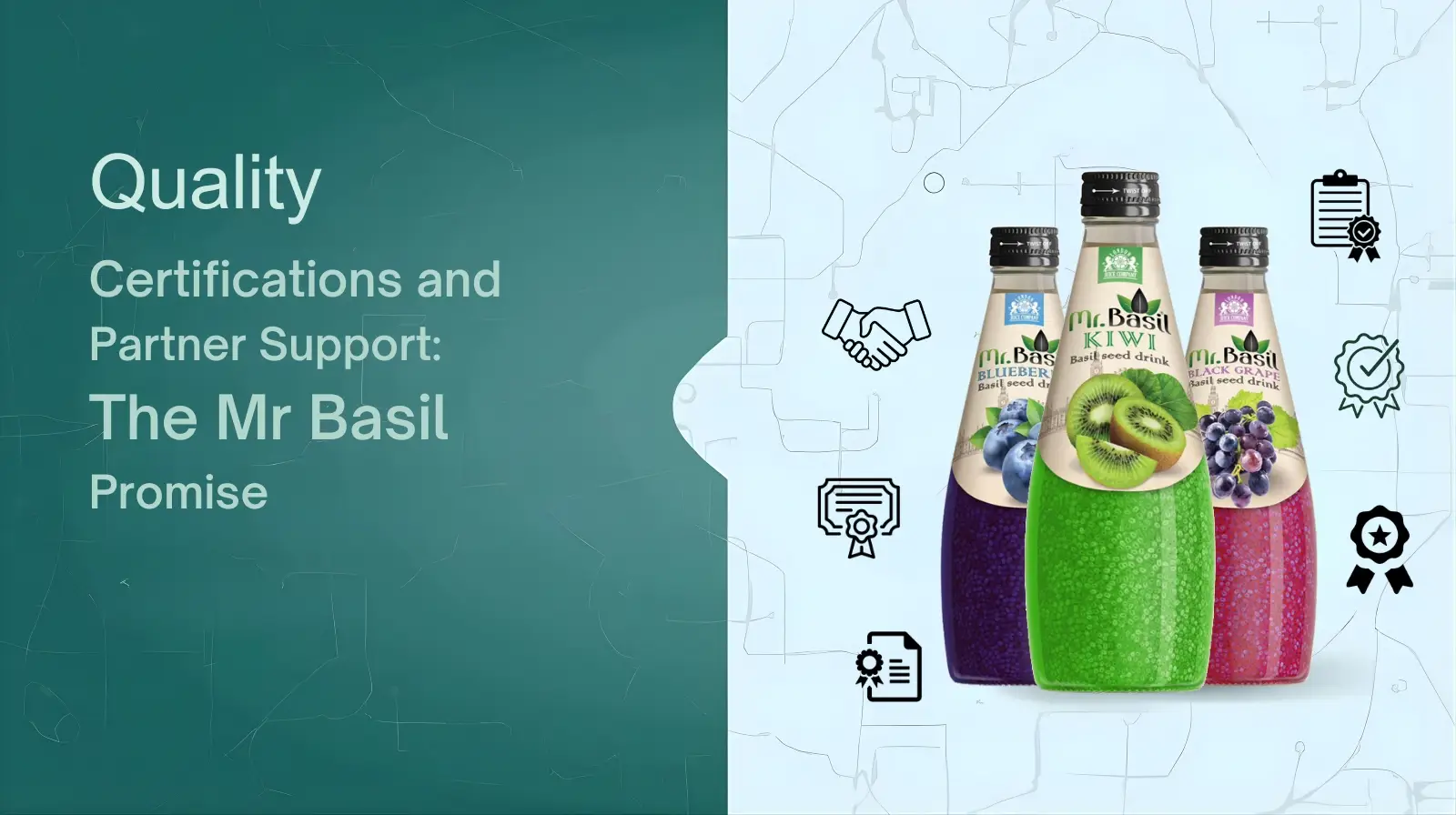Quality certifications for Mr Basil basil seed drinks showing product bottles with certification badges and handshake icon